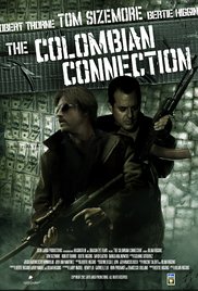 The Colombian Connection 2011 Hd Movie